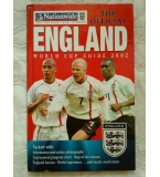 The Official England Wolrd Cup Guide 2002 - официалното ръковкдство за английският национален отбор